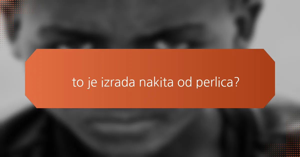 Što je izrada nakita od perlica?