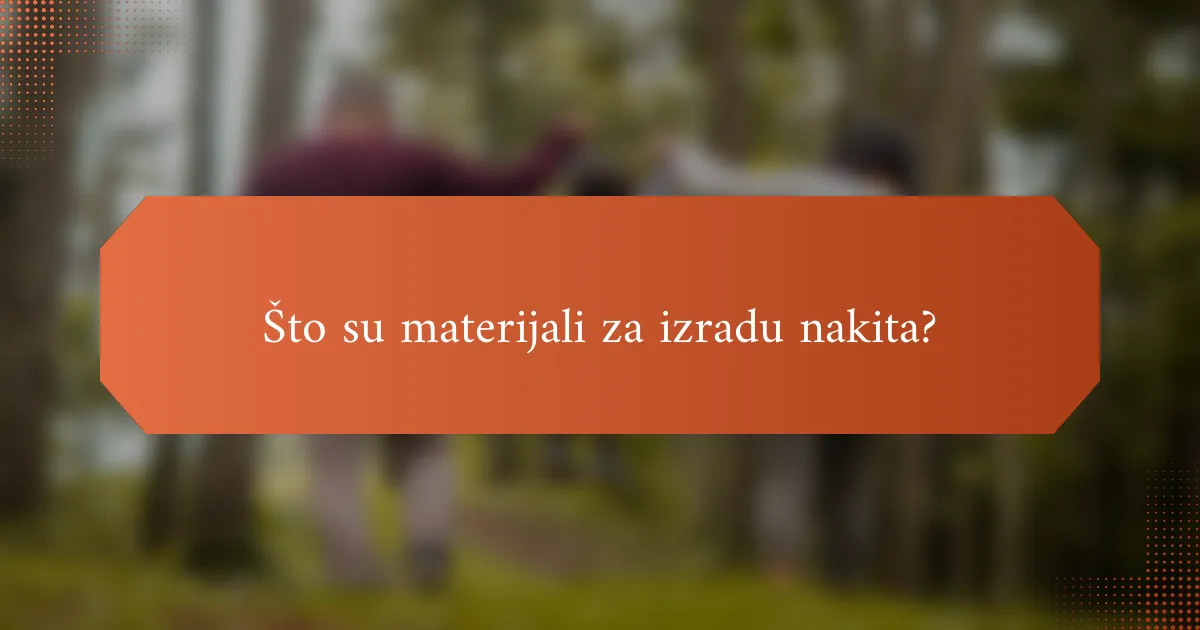 Što su materijali za izradu nakita?
